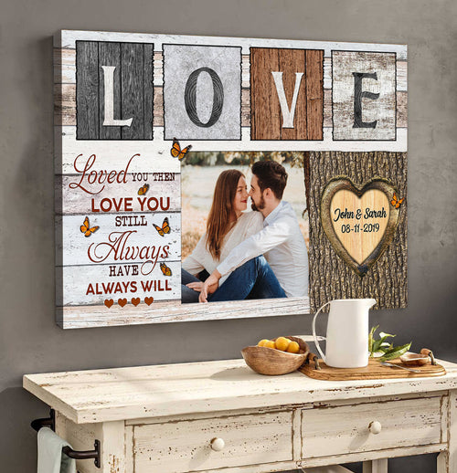 Personalized Loved You Then Love You Still LOVE Letter Blocks Canvas Wall Art – Couple Gift