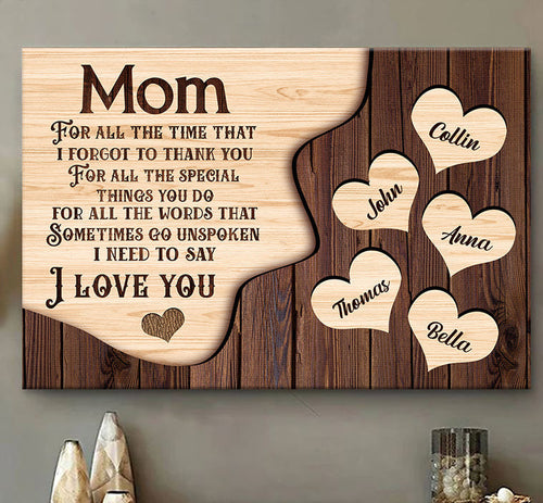 Personalized Mom I Need To Say I Love You Canvas Wall Art – Gift for Mom