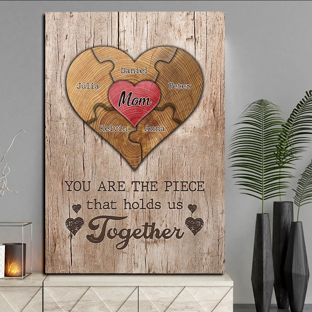 Personalized Mom You Are The Piece That Hold Us Together Canvas Wall Art