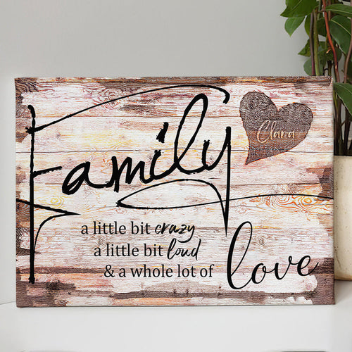 Personalized Names On Heart Family - Loud Crazy Love Canvas Wall Art – Family Home Decor