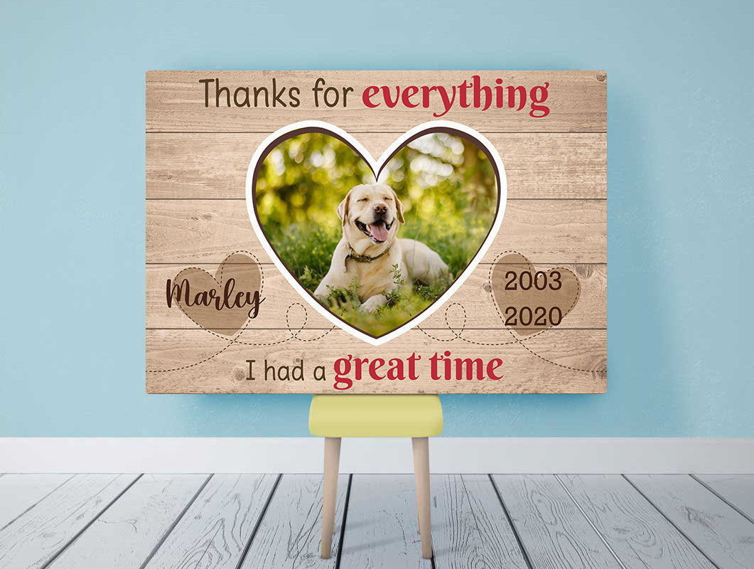 Personalized Thanks For Everything Great Time For Pet Lovers Canvas Wall Art Prints