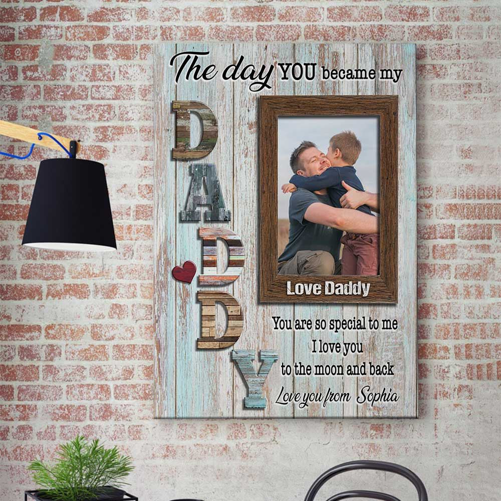 Personalized The Day You Became My Daddy Canvas Wall Art – Gift for Dad