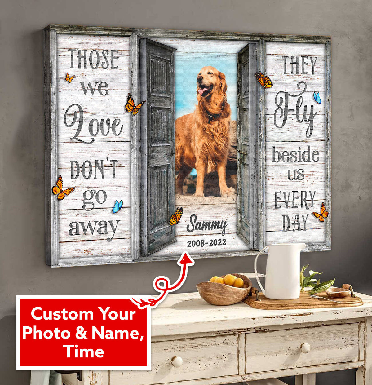 Personalized Those We Love Dont Go Away For Pets Canvas Wall Art