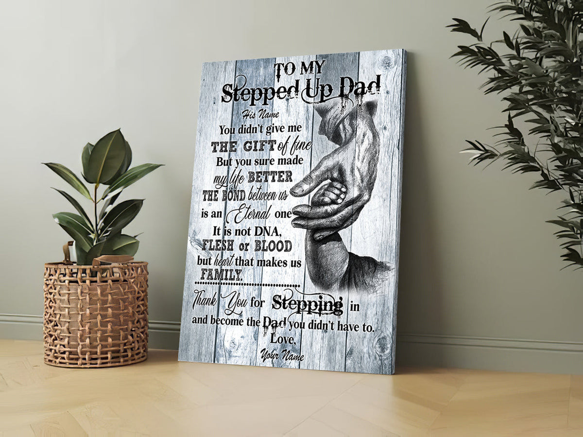 Personalized To My Stepped Up Dad Fathers Day Canvas Wall Art Prints