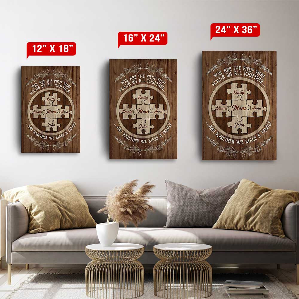Personalized You Are The Piece That Holds Us Mothers Day Canvas Wall Art