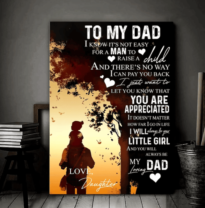 To My Dad For A Man To Raise A Child Fathers Day Gift Canvas Wall Art