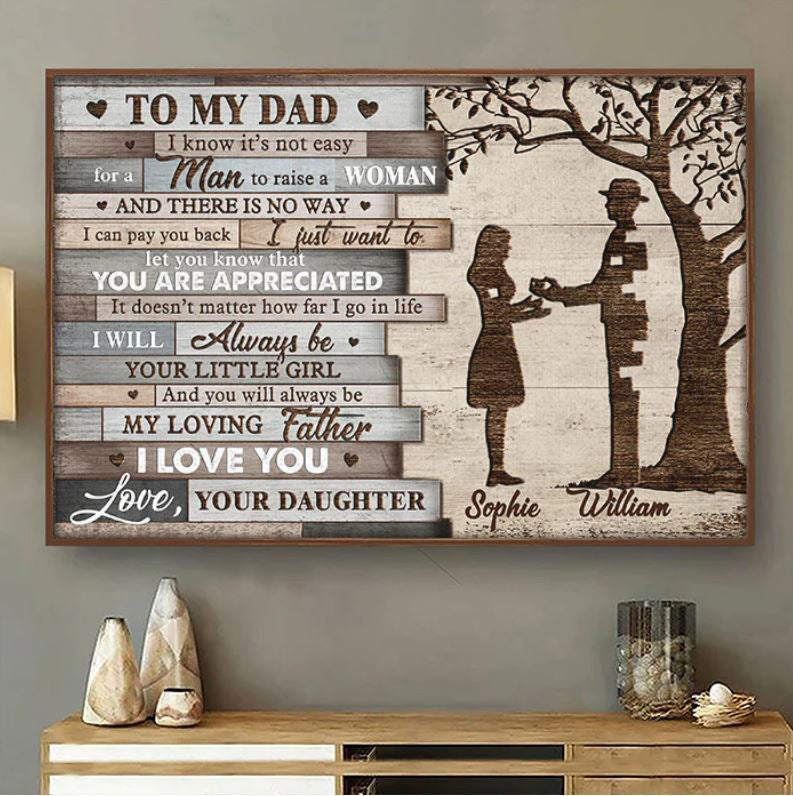 To My Dad I Know It's Not Easy Canvas Wall Art – Gift for Dad