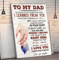 To My Dad I Learned From You Fathers Day Canvas Wall Art