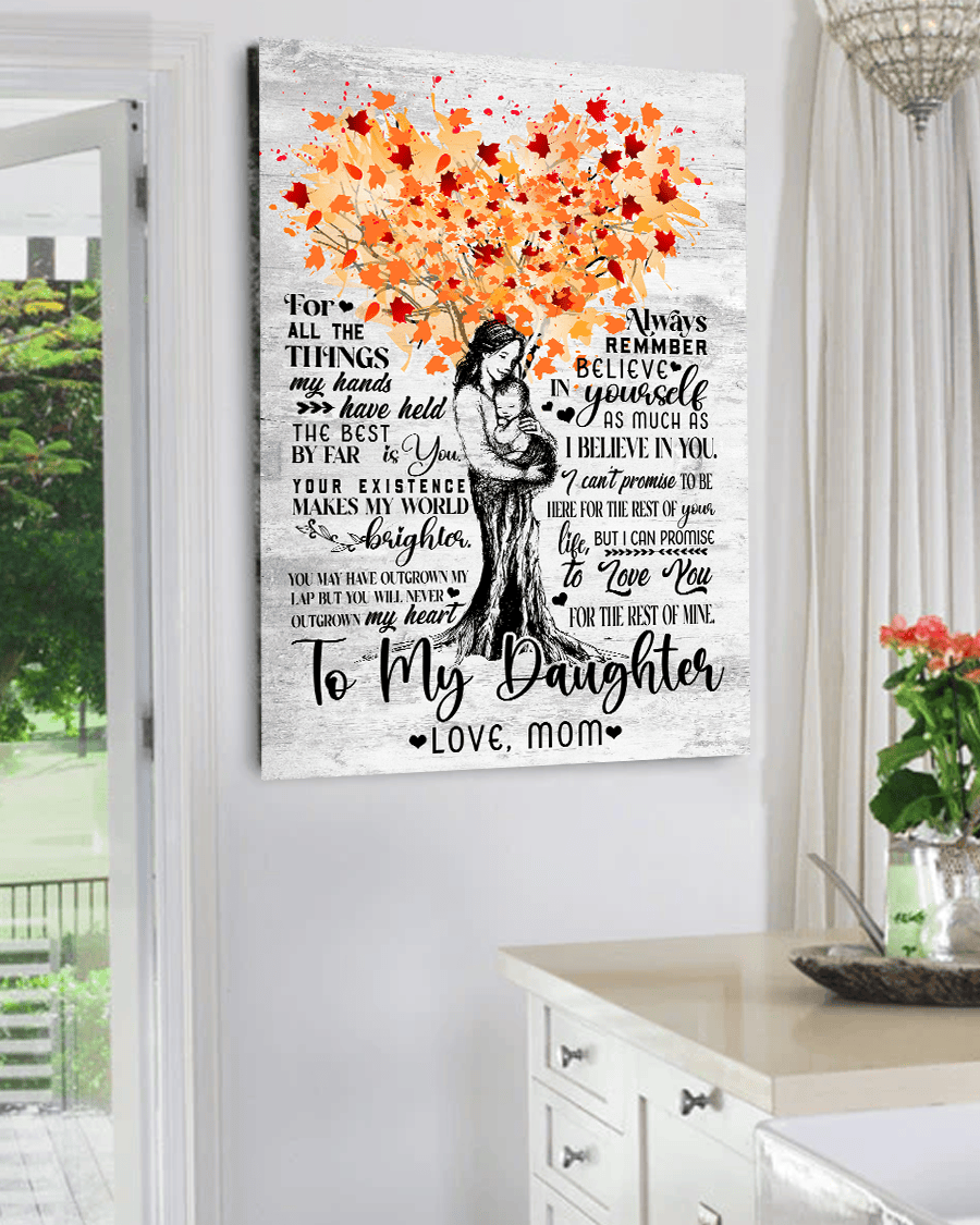 To My Daughter I Love You For The Rest Of My Mine Canvas Wall Art - Family Canvas