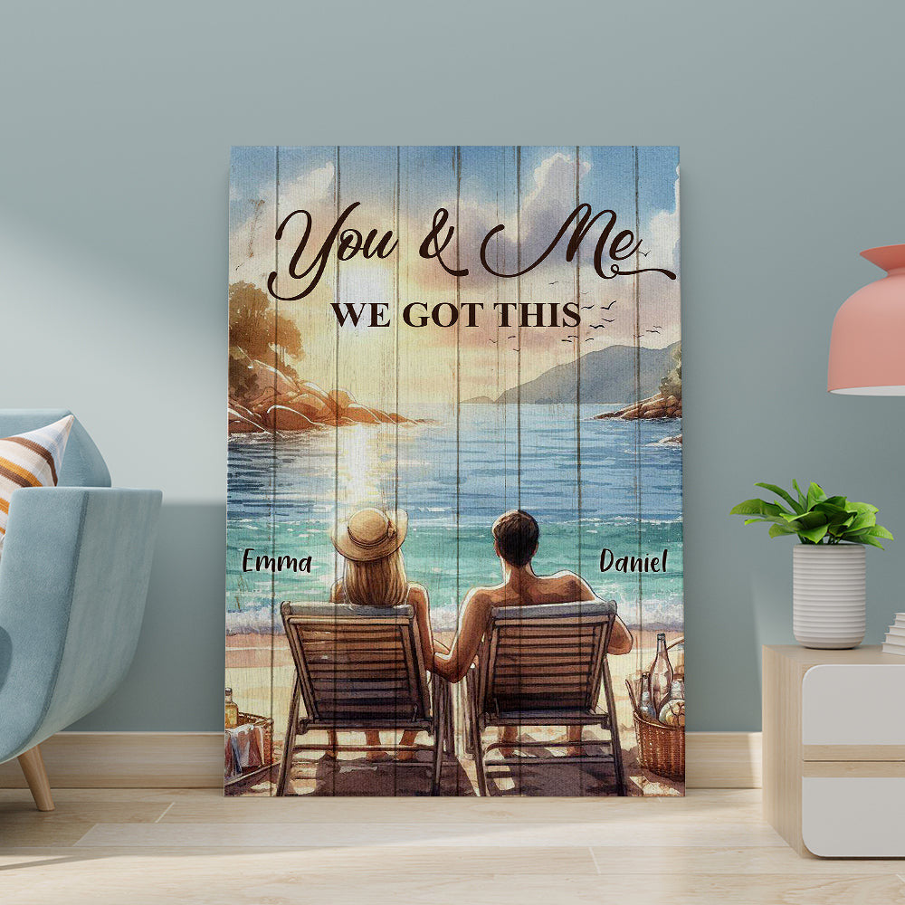 You And Me We Got This Canvas Wall Art