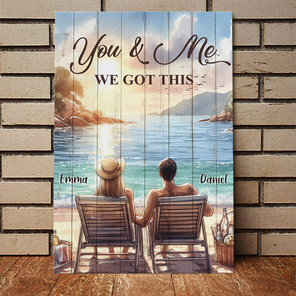 You And Me We Got This Canvas Wall Art