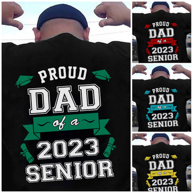 Personalized Proud Dad Of A Senior 2023 For Graduation Day T-Shirt