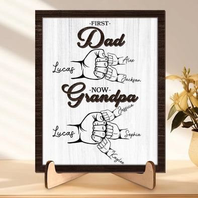 Personalized First Dad Now Grandpa Wooden Plaque With Stand