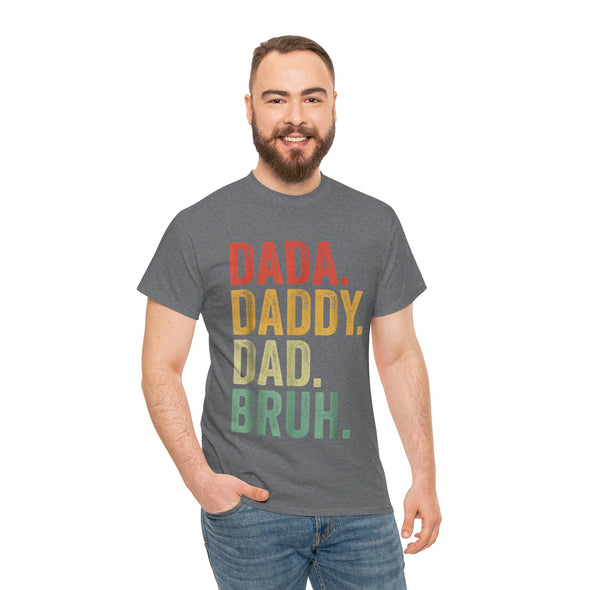 Men Dada Daddy Dad Bruh Fathers Day Vintage Funny Father T-Shirt Unisex Heavy Cotton Tee