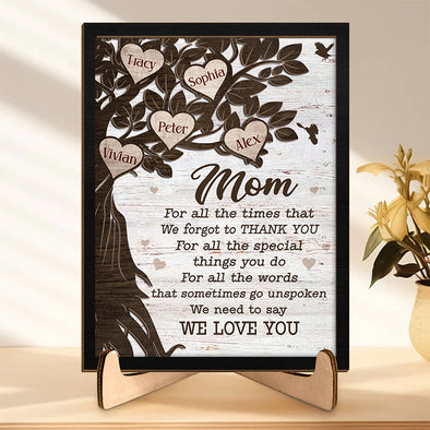 We Need To Say We Love You - Personalized Wooden Plaque With Stand - Gift For Mom, Grandma