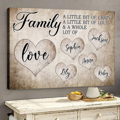 Custom Family A Little Bit Of Crazy & A Whole Of Love Canvas Wall Art Prints