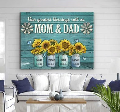 Our Greatest Blessings Call Us Mom And Dad Canvas Wall Art