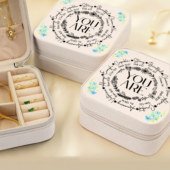 You Are Jewelry Box - Travel Jewelry Case Inspiration Gift For Mom, Bride, Aunt, Friends