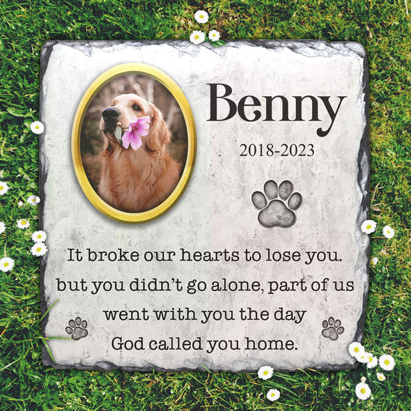 Personalized It Broken Our Hearts To Lose You - Dog Memorial Stone