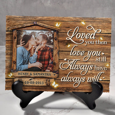 Personalized Loved You Then Loved You Still Stone Gift For Couple
