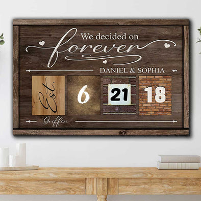 Personalized We Decided On Forever Canvas Wall Art - Anniversary Canvas