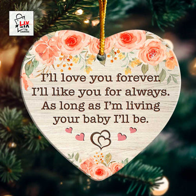 I'll Love You Forever Mom Ceramic Heart Ornament - Christmas Tree Decoration