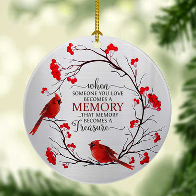 When Someone You Love Becomes A Memory Memorial Cardinal Ceramic Ornament - Christmas Tree Decoration