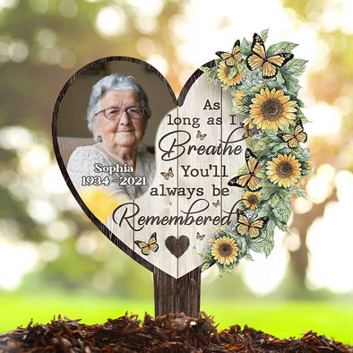 Personalized As Long As I Breathe You'll Be Remembered Garden Plaque Stake
