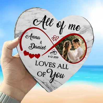 Personalized All Of Me Loves All Of You Love Stone - Anniversary Gift For Her/ Him