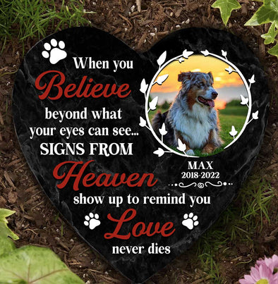 Personalized Signs From Heaven Show Up To Remind You Love Never Die - Dog Memorial Stone
