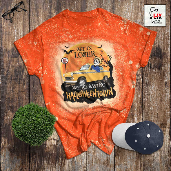 Get In Loser We're Saving Halloween Town Bleached T-Shirt