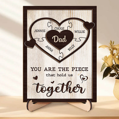 Personalized Dad You Are The Piece Wooden Plaque - Gift For Dad, Father's Day