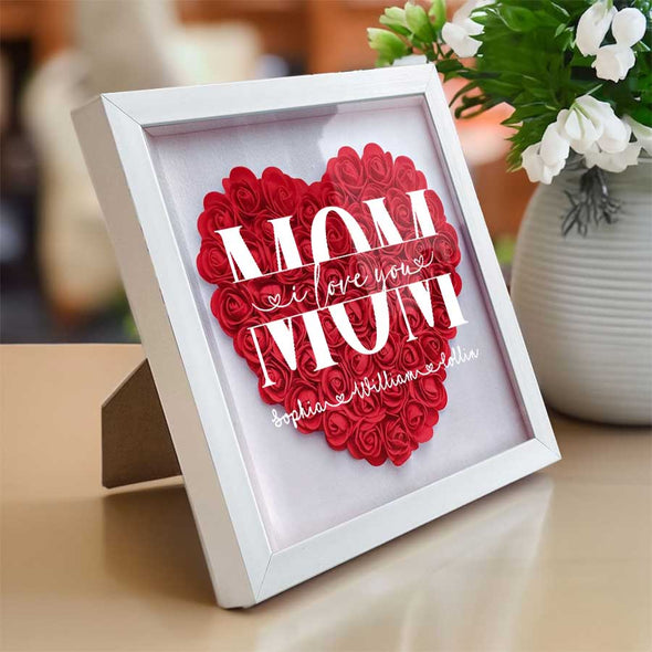 Personalized Mom We Love You Flower Shadow Box - Gift For Mother's Day