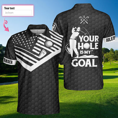 Your Hole Is My Goal Polo Shirt Custom Name - Personalized Polo Shirt