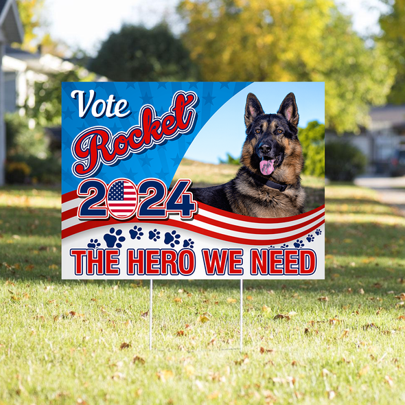 Personalized Funny Election Political Yard Signs - The Hero We Need Yard Signs With H-Stake, Welcome Yard Sign For Pet