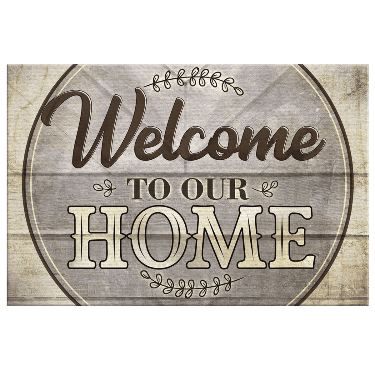 Welcome To Our Home Premium Canvas