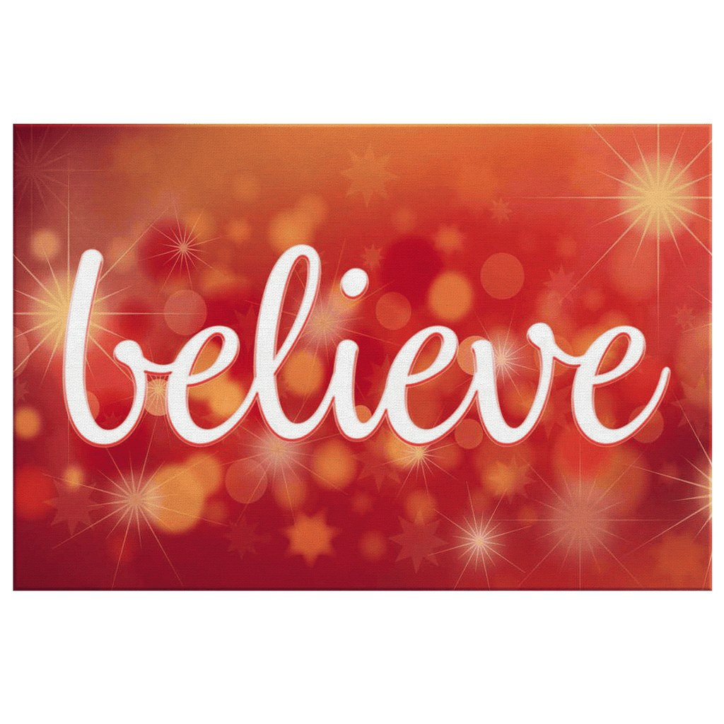 Believe Premium Printed Canvas