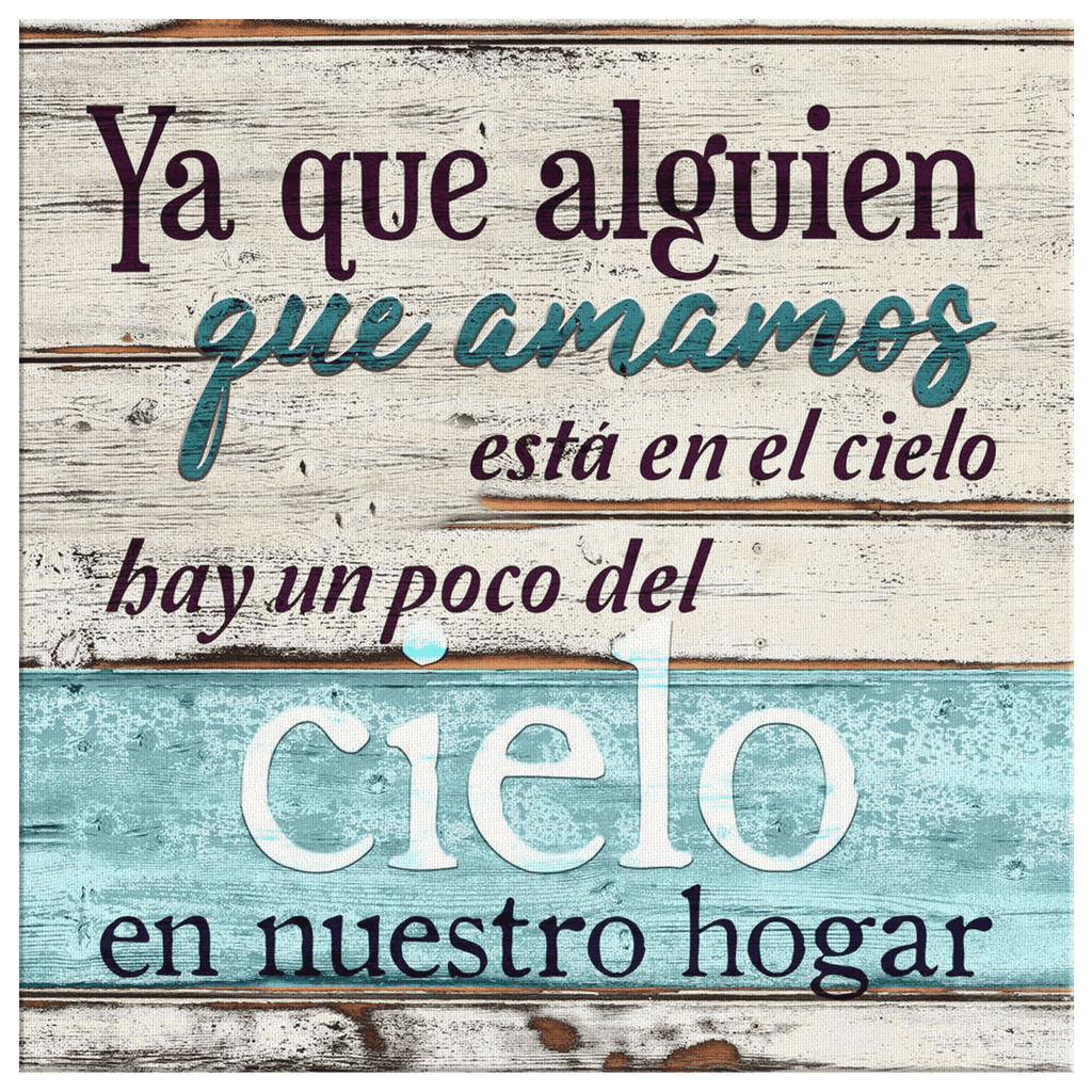 Alguien Que Amamos Esta En El Cielo Premium Canvas