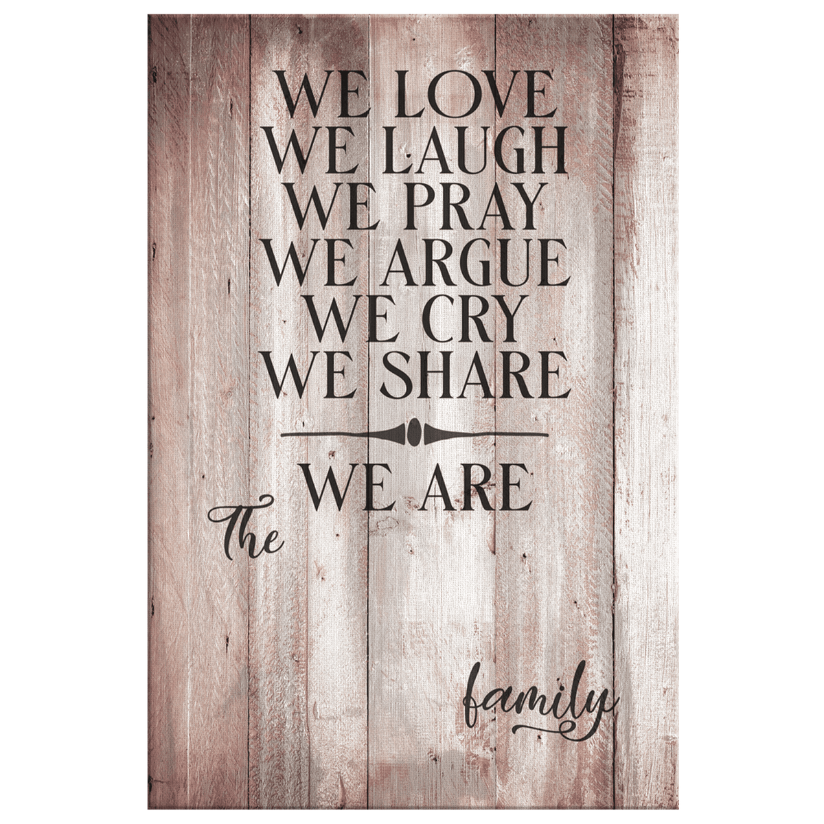 Personalized We Love, We Laugh, We Are Family Premium Canvas