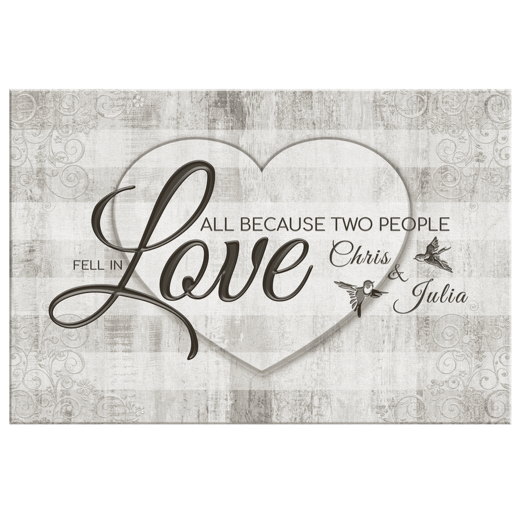 Personalized All Because Two People Fell In Love Premium Canvas