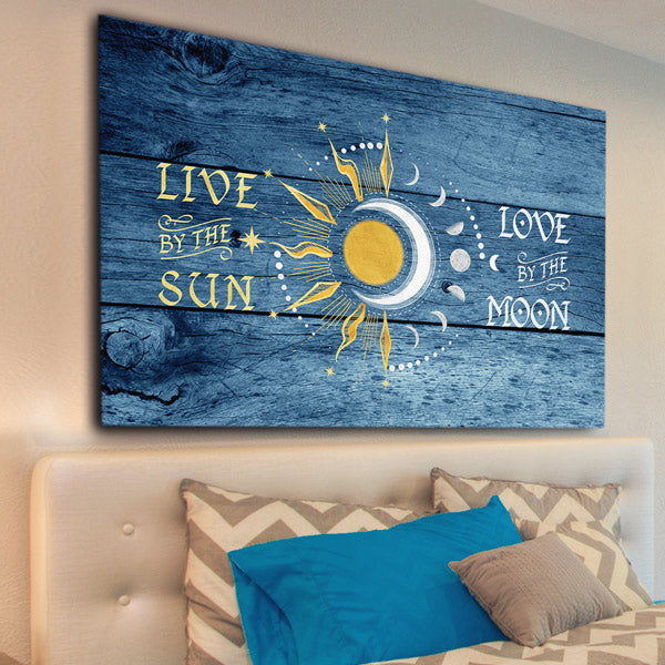 Live By The Sun, Love By The Moon Premium Rustic Canvas