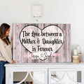 Personalized The Love Between A Mother & Daughter Premium Canvas