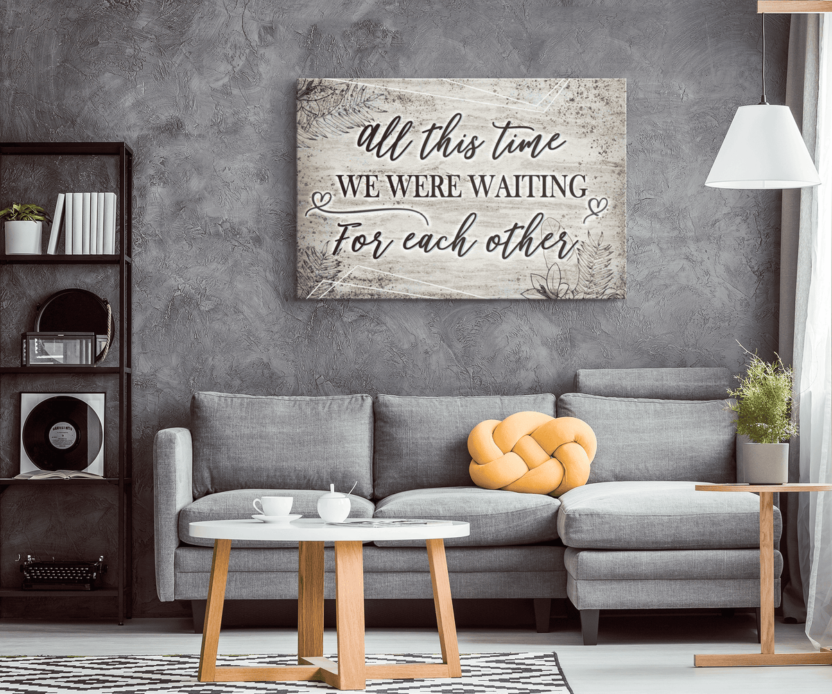 All This Time - We Were Waiting For Each Other Premium Canvas