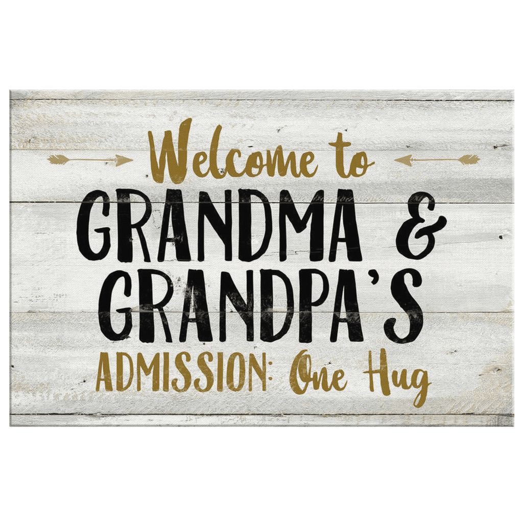 Welcome to Grandma And Grandpas Premium Canvas