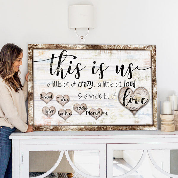 Personalized This Is Us - Crazy, Loud, Love Premium Canvas