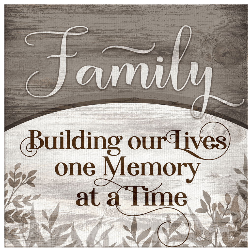 Family - Building Our Lives One Memory At A Time Premium Canvas