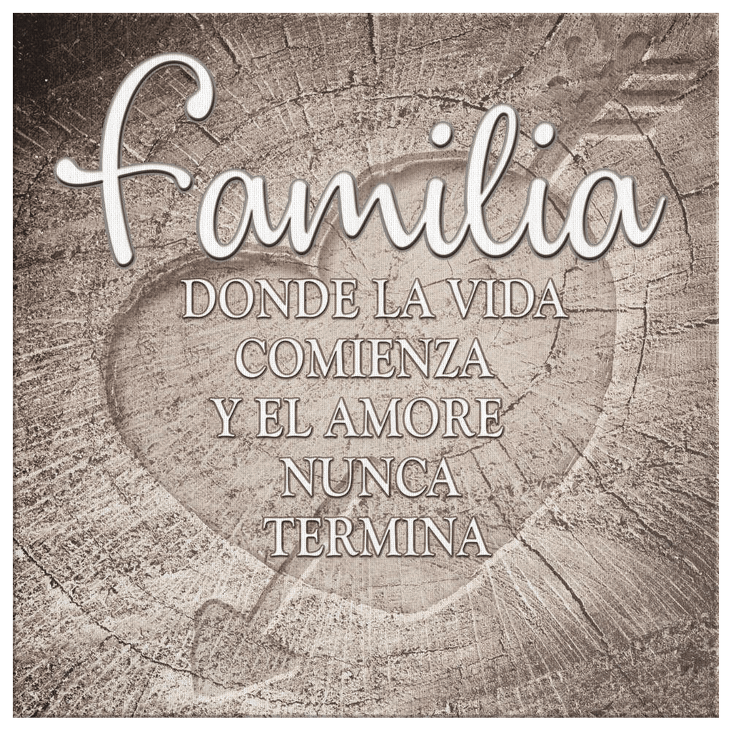 Familia - Donde La Vida Comienza Premium Canvas