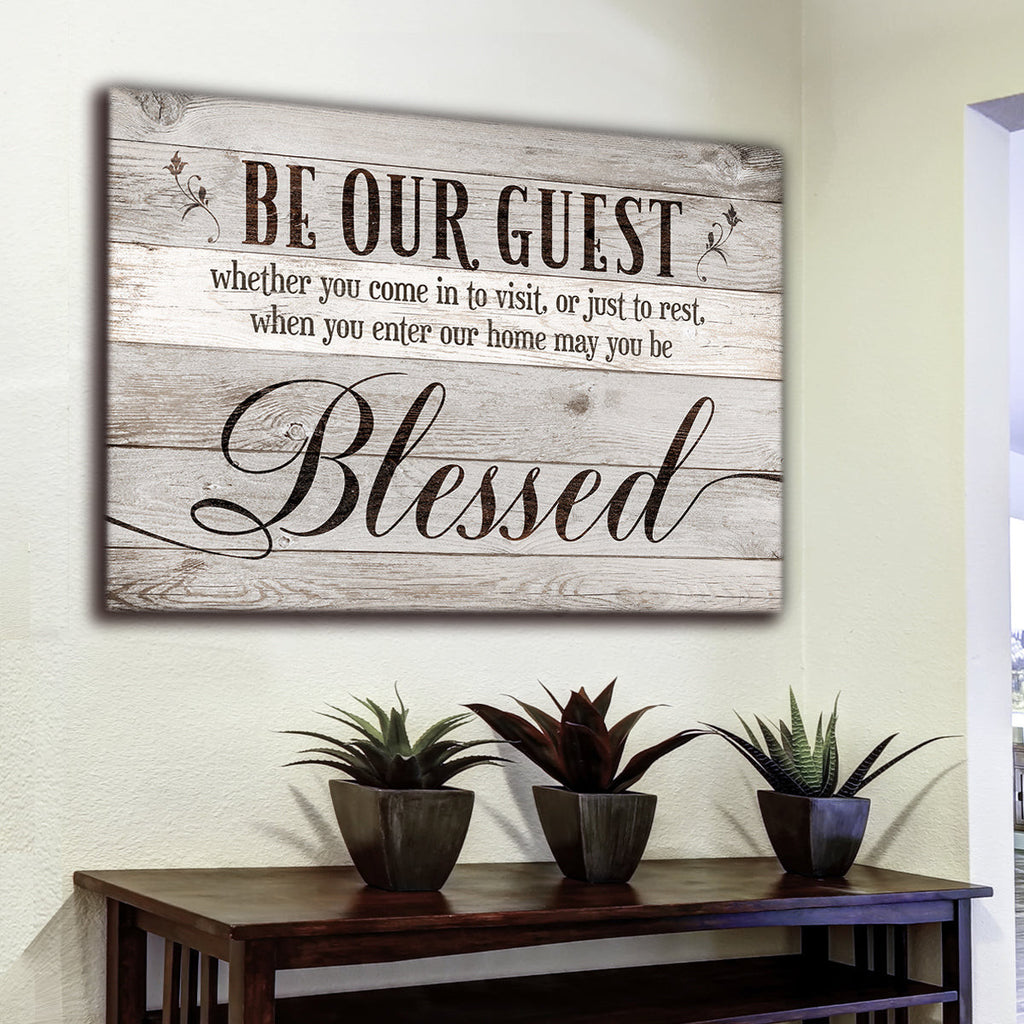 Be Our Guest - May You Be Blessed Premium Canvas