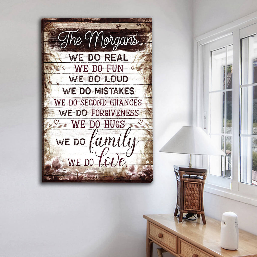 Personalized We Do Real, We Do Family, We Do Love Premium Canvas