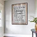 Before You Leave This Home - Always Remember.. Premium Canvas